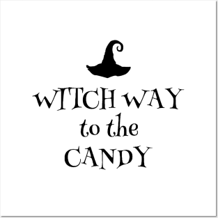 Witch Way to the Candy Posters and Art